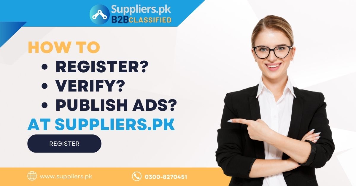 How To Register, Verify, Publish Free Ads on Suppliers.pk?