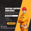 Industrial Equipment Maintenance
